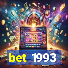 bet 1993